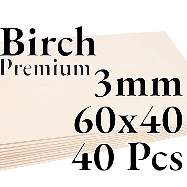 40 Stück x 3mm - PREMIUM Birke Baltic Sperrholz - Holzplatte - Laser / CNC / Lackierung - 60x40cm - Onlywood