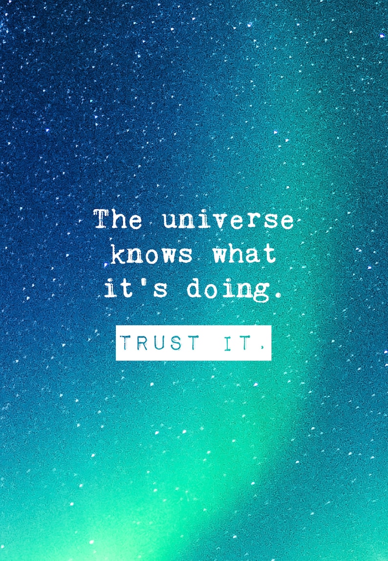 Trust the Universe Print Universe Print Universe Quote Etsy