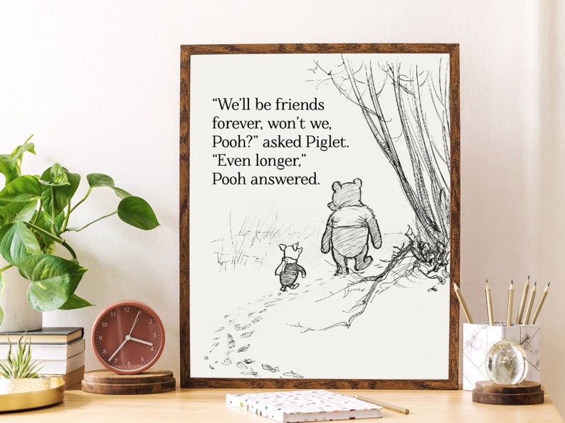 Winnie The Pooh Friends Forever Print / AA Milne / Quote Print | Etsy