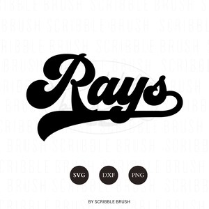 May include: Black graphic of the word "Rays" in a retro font. Below the word are three circles with the letters "SVG", "DXF", and "PNG". The text "BY SCRIBBLE BRUSH" is at the bottom.