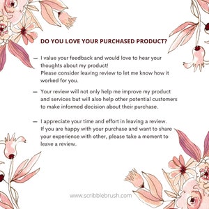 May include: A pink floral graphic with the text "DO YOU LOVE YOUR PURCHASED PRODUCT?" and a message encouraging customers to leave a review. The text reads: "I value your feedback and would love to hear your thoughts about my product! Please consider leaving review to let me know how it worked for you. Your review will not only help me improve my product and services but will also help other potential customers to make informed decision about their purchase. I appreciate your time and effort in leaving a review. If you are happy with your purchase and want to share your experience with other, please take a moment to leave a review."