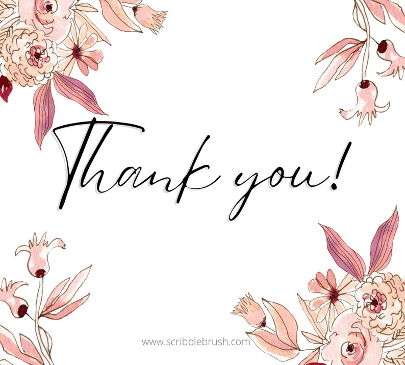 May include: A thank you card with a watercolor floral border in shades of pink and white. The text "Thank you!" is written in black cursive.