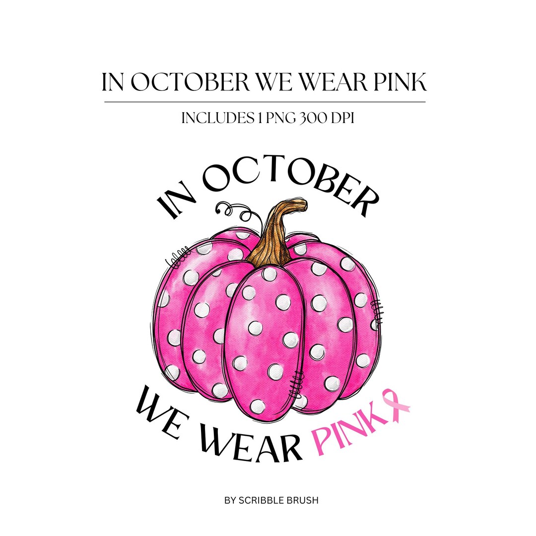 In October We Wear Pink PNG, Awareness Ribbon Digital Download ...
