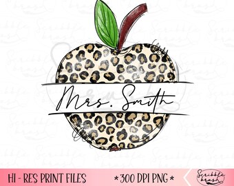 May include: A digital illustration of a red apple with a leopard print design. The apple has a green leaf and a brown stem. The text "Mrs. Smith" is written on a white banner across the middle of the apple.