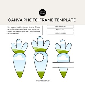 May include: A Canva photo frame template featuring three carrot illustrations. The carrots are blue, green, and white with a cloud and a field of grass. The template is customisable and easy to use.  The text "Made for Canva" and "By Scribble Brush" are also included in the image.
