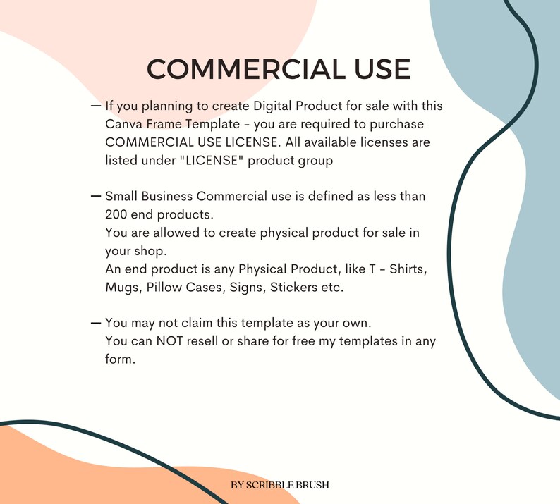 May include: A text-based image with a light blue and pink background. The text reads "COMMERCIAL USE" and explains the terms of use for a digital product. The text states that commercial use is defined as less than 200 end products. The text also states that you may not claim this template as your own and you can not resell or share for free my templates in any form. The text is in black and white.