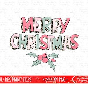 Merry Christmas Holly Sublimation PNG Design, Christmas Sublimation PNG Printable, Digital Download, Leopard Print Doodle letters PNG, Dtg