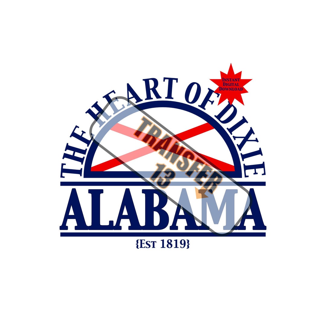 ALABAMA the Heart of Dixie-instant Digital Download-png/svg/vinyl ...
