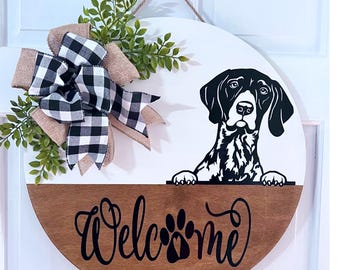 German Shorthair Pointer 18 inch Door Hanger Welcome Sign