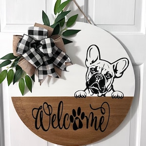 French Bulldog 18 inch Door Hanger Welcome Sign, Dog Welcome Sign