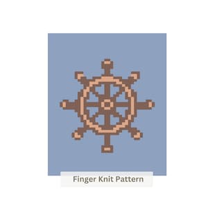 May include: A pixelated illustration of a ship's wheel in shades of brown, set against a light blue background. The text "Finger Knit Pattern" is displayed below the wheel. Suitable for craft projects.