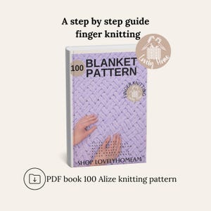 Puede incluir: Un libro morado titulado "100 Blanket Pattern" con las palabras "Finger Knitting" en un círculo en la portada. El libro es una guía paso a paso para tejer con los dedos. La portada del libro presenta un primer plano de una manta de punto morada.