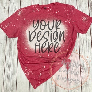 May include: Red t-shirt with a white bleach design that says "YOUR design HERE".