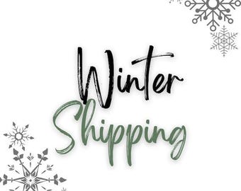 Wintering Shipping Add On