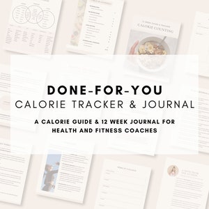 Puede incluir: Un planificador digital con el texto "DONE-FOR-YOU CALORIE TRACKER & JOURNAL" y "A CALORIE GUIDE & 12 WEEK JOURNAL FOR HEALTH AND FITNESS COACHES". El planificador está diseñado para entrenadores de salud y fitness.