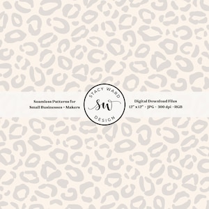 Könnte beinhalten: Ein digitaler Download mit einem nahtlosen Leopardenmuster in Hellgrau auf cremefarbenem Hintergrund. Das Bild enthält den Text "Seamless Patterns for Small Businesses + Makers" und "Digital Download Files 30,48 cm x 30,48 cm JPG 300 dpi RGB". Das Design stammt von Stacy Ward Design.