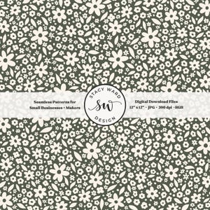 May include: A seamless pattern featuring a repeating floral design in cream and dark green. The pattern includes various sizes of flowers and leaves. The text reads "Seamless Patterns for Small Businesses + Makers" and "Digital Download Files 12" x 12" JPG 300 dpi RGB".