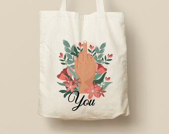 Customizable Cotton Tote Bag - Unique Gift, Eco-Friendly and Reusable, Floral Middle Finger Model