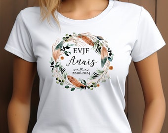 Tee Shirt EVJF personnalisé, Coupe classique Femme, 17 couleurs au choix, Couronne de fleurs, Modèle Boho vert