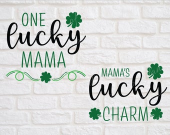 Lucky Mama SVG Bundle - ein Glück Mama SVG - Mama SVG - St Patricks Day Svg - Lucky Mama Shirt - Lucky Charm Body - Glück