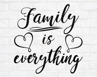 La familia es todo SVG - Familia SVG - Casa de campo Signo familiar - La familia es todo decoración - La familia es todo camisa - Familia primero SVG