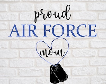 Orgullosa fuerza aérea mamá SVG - Fuerza Aérea SVG - SVG militar - Camisa de mamá militar - Etiquetas de perro Svg - Fuerza Aérea Mamá Svg - Orgullosa Madre Militar Svg