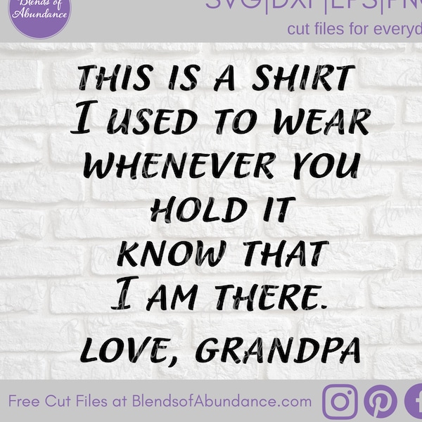 Grief Pillow SVG -  Bereavement Gift Svg - Remember Grandpa Pillow SVG - Shirt Pillow - Memory Pillow for Loss of Loved One - Remember Me