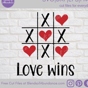 Love Wins SVG - Tic Tac Toe SVG - Valentine - Valentine T-Shirt - Love T-Shirt - Valentine&#39;s Day - Valentine&#39;s Day Decor - Love Tic Tac Toe
