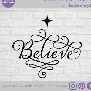 Believe SVG - Christmas Svg - Merry Christmas svg - Christmas Star - Christmas Ornament - Christmas Decor - Holiday Sign - Believe T-Shirt