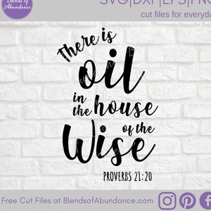 Huile essentielle SVG - Il ya de l’huile dans la Maison de la Wise SVG - Proverbes SVG - Essential Oil Cut File - Huile Mama Svg - Huiles de la Bible