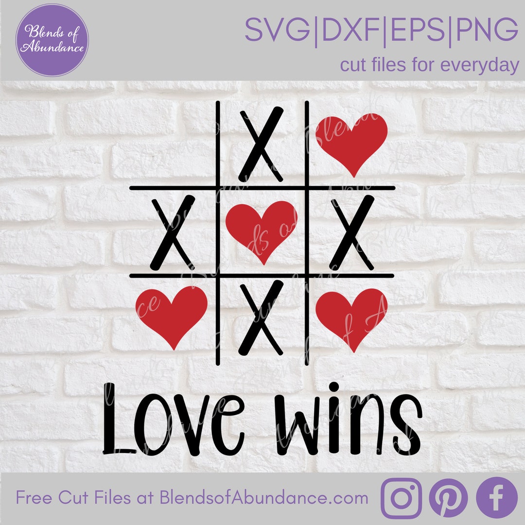 Love Wins SVG - Tic Tac Toe SVG - Valentine - Valentine T-shirt - Love ...