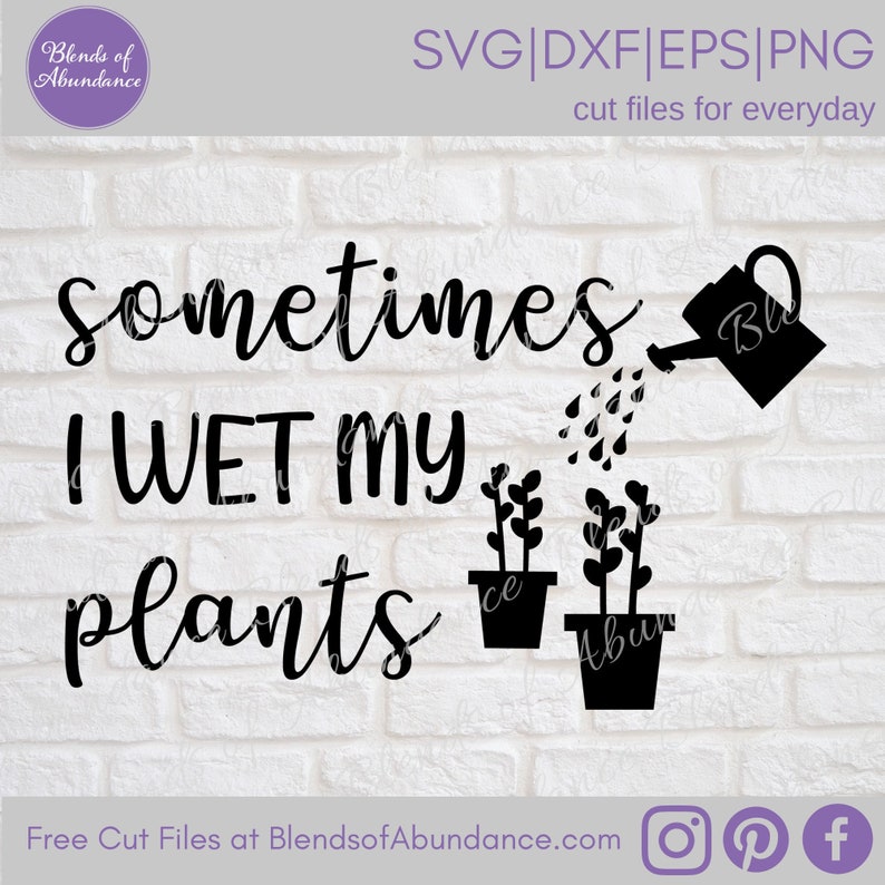 May include: Black and white graphic design with the text "sometimes I wet my plants" and a watering can pouring water on two potted plants.