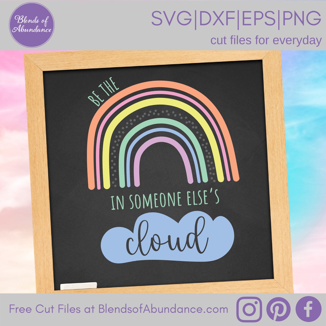 Be The Rainbow in Someone Else's Cloud SVG Rainbow SVG | Etsy