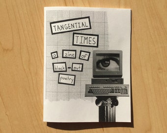 tangential times - issue 1 - blackout poetry zine