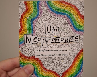 on neopronouns | analog collage zine | nonbinary, queer, lgbtq, pronouns, interview zine