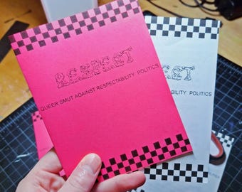 RESPECT | anti respectability politics queer zine