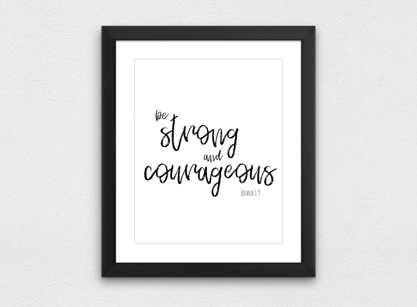 Black and White Bible Verse Printable, Strong and Courageous Verse ...