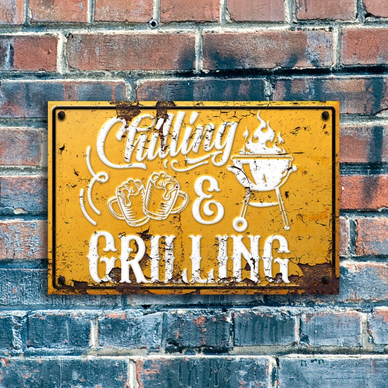 Chilling and Grilling Aluminum Sign, Funny Sign for Patio, Grill Decor, Man Cave Sign, Funny