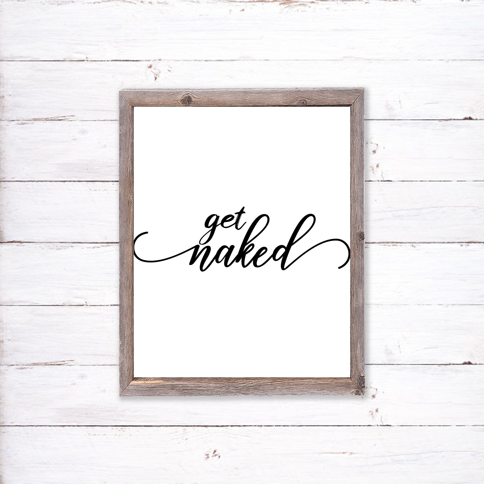 Get Naked Printable Wall Decor Quote, Instant Download - Etsy
