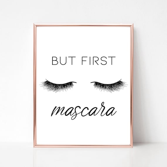 But First Mascara Home Decor Printable Wall Decor 8 X | Etsy
