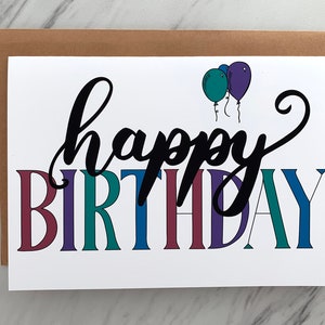 Tarjeta de feliz cumpleaños con letras a mano - Bloque de color Feliz cumpleaños con tarjeta de felicitación de globos - Cumpleaños para adolescentes o adultos