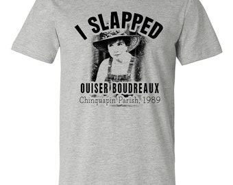 I slapped Ouiser Bordeaux unisex tshirt