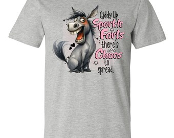 Giddy up sparkle farts there's chaos to spread unisex tshirt