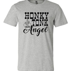 Honky Tonk Angel unisex tshirt