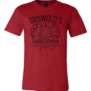 Griswold&#39;s squirrel removal unisex t-shirt