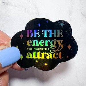 seja a energia que você deseja atrair, afirmações holográficas e positivas, adesivo de saúde mental | Adesivo resistente à água para garrafa de água para laptop