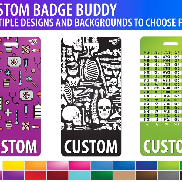 Custom Vertical Badge Buddy / Multiple Designs and with 20 background colors