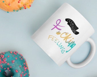 Feel your feelings mug, therapy mug, mental health gift, therapy gift, therapy decor, feelings are real