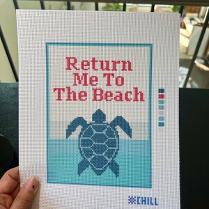May include: A white canvas with the text "Return Me To The Beach" in red and blue. A blue turtle graphic is centered below the text, above a blue and white wave design. The word "CHILL" is at the bottom.