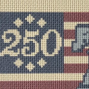 May include: Needlepoint design featuring a stylized American flag with the number "250" in white. The flag has a blue field with white stars and the number, and red and white stripes. The background is a neutral beige color.